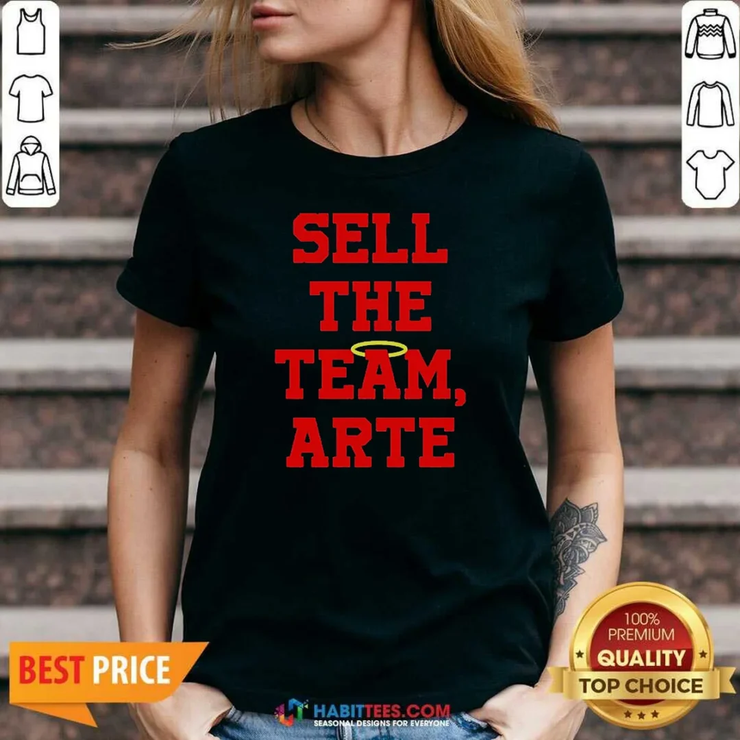 funny-sell-the-team-arte-v-neck-shirt-v-neck-optimized Funny Sell The Team Arte V-Neck Shirt