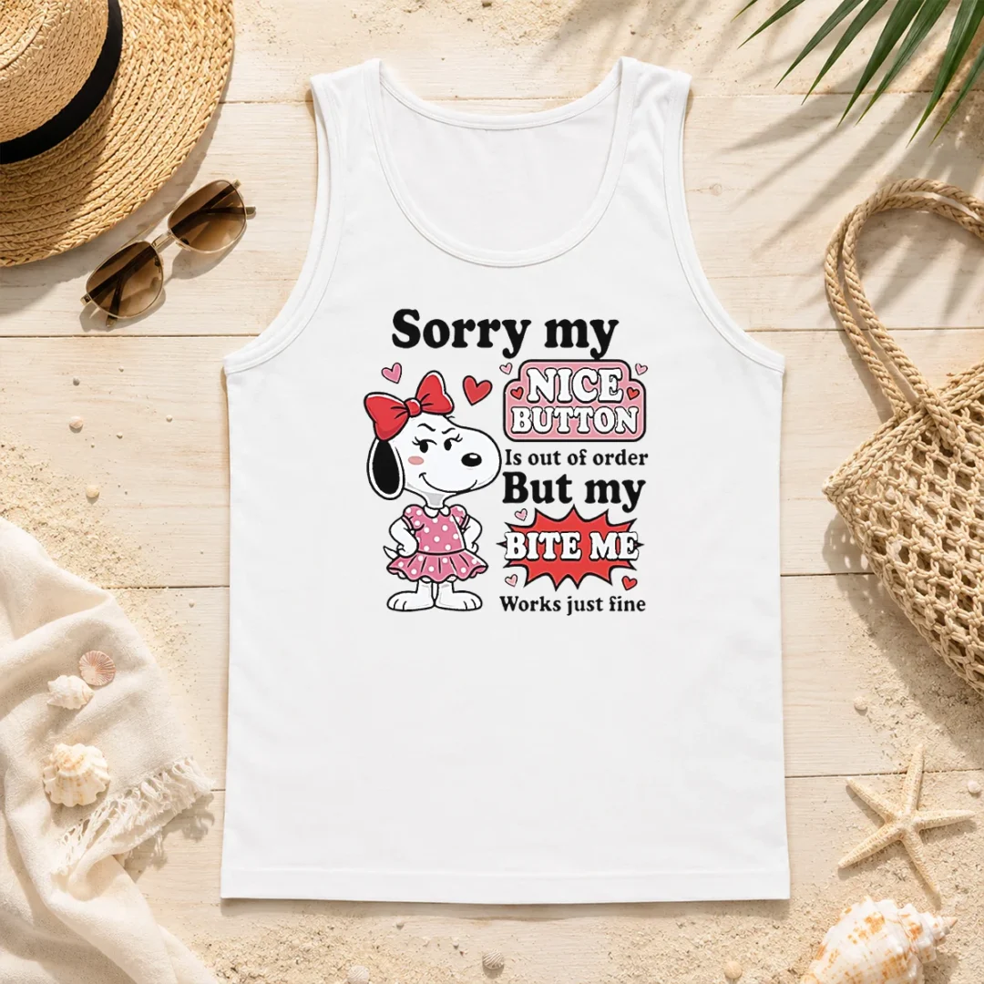 Funny Sorry My Nice Button Out Of Order But My Bite Me Works Just Fine Tank Top Funny Sorry My Nice Button Out Of Order But My Bite Me Works Just Fine Tank Top