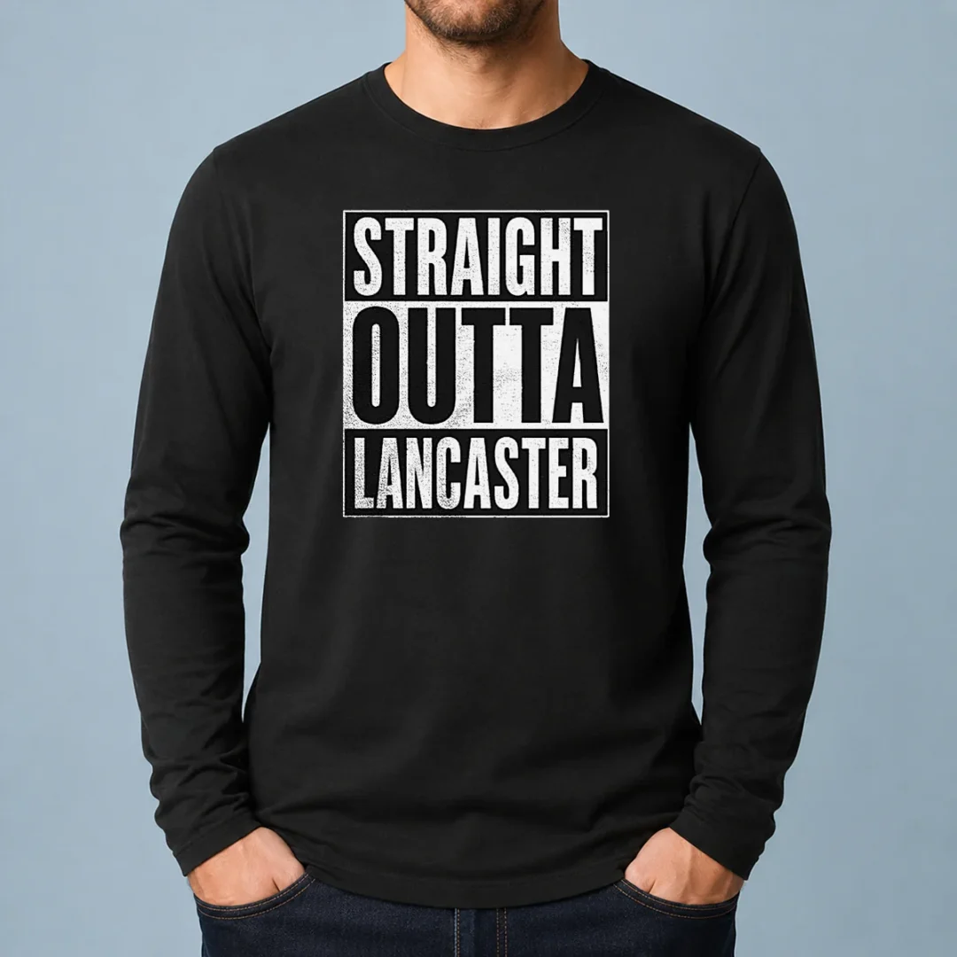 funny-straight-outta-lancaster-long-sleeve-shirt Funny Straight Outta Lancaster Long Sleeve Shirt