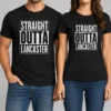 Funny Straight Outta Lancaster t shirt in white with bold black text on front, crew neck short sleeve cotton tee