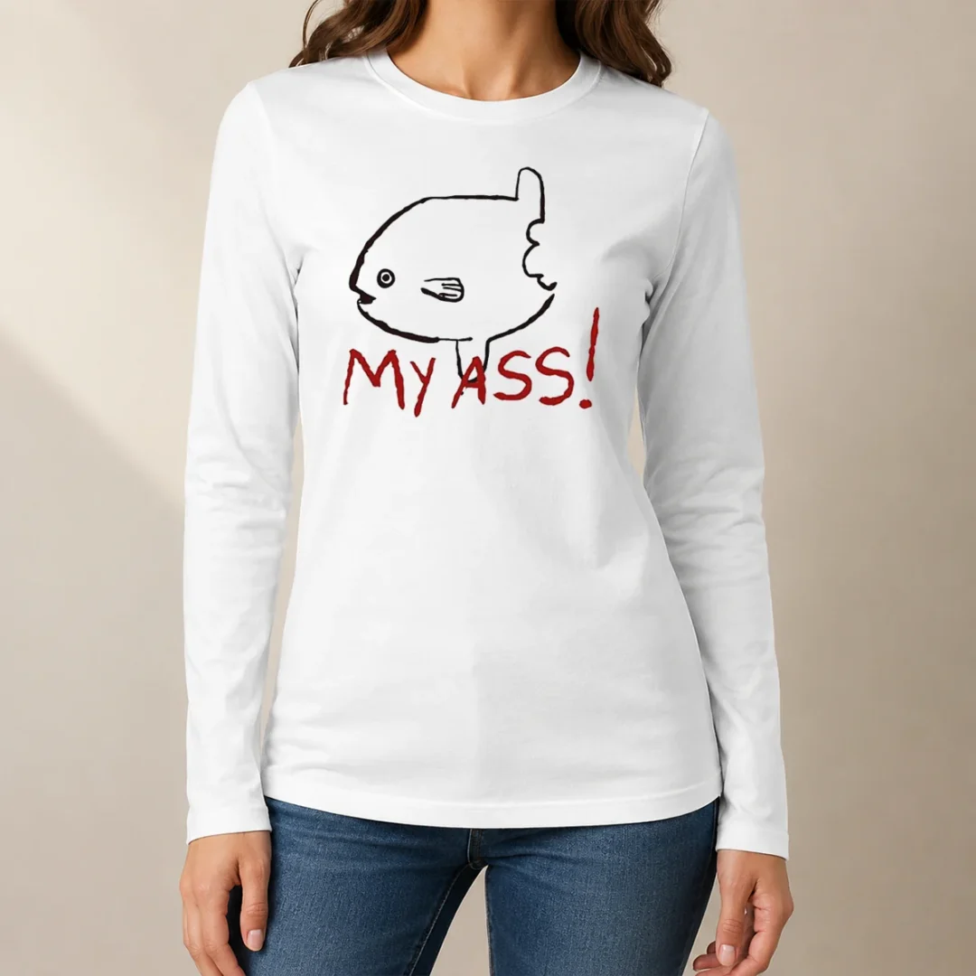 funny-sunfish-ocean-life-humor-my-ass-fish-long-sleeve-shirt-1 Funny Sunfish Ocean Life Humor My Ass Fish Long Sleeve Shirt