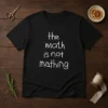 Funny The Math Is Not Mathing