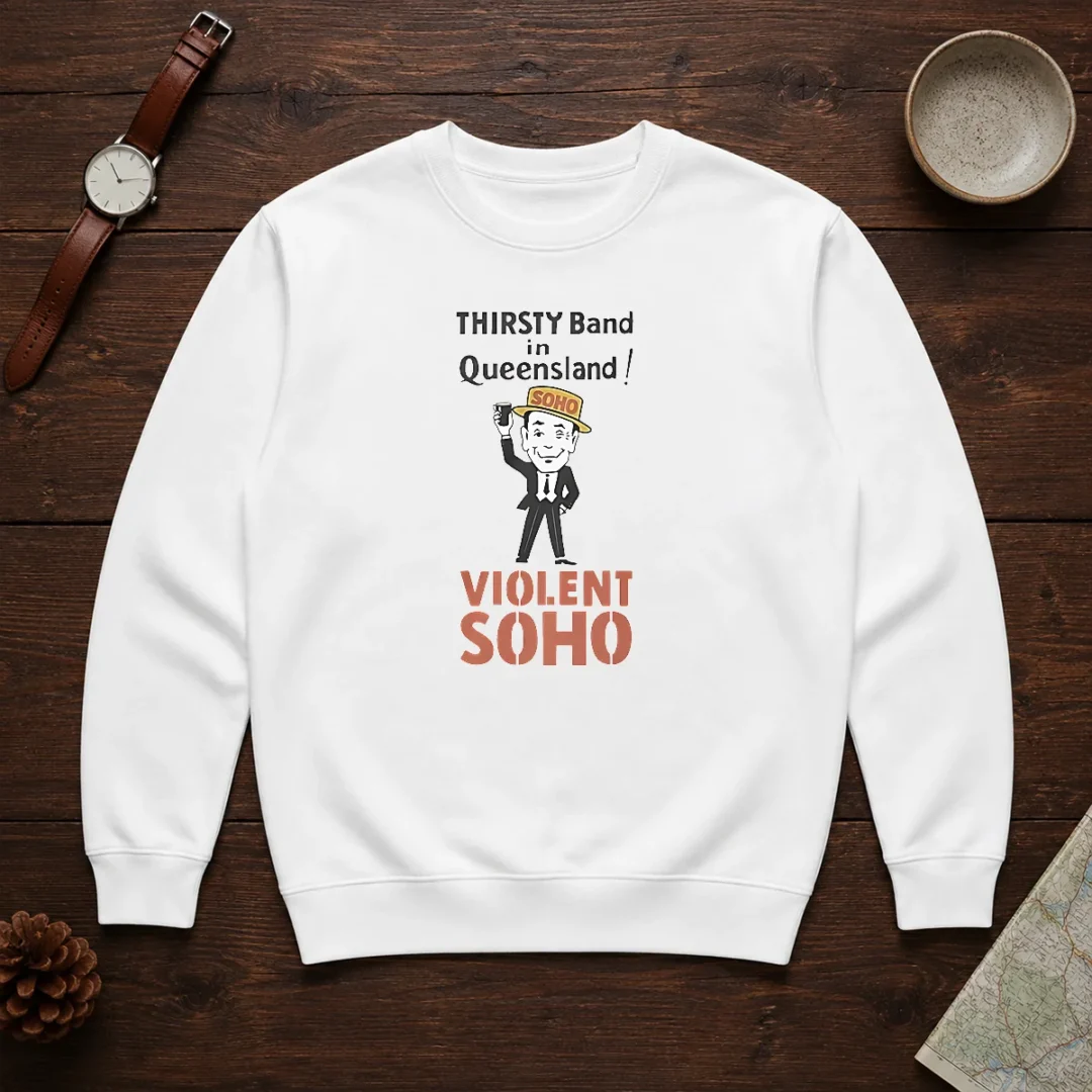 funny-violent-soho-mr-soho-thirsty-band-queensland-sweater Funny Violent Soho Mr Soho Thirsty Band Queensland Sweater