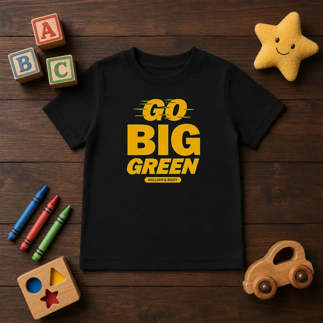 funny-william-and-mary-tribe-go-big-green-kids-t-shirt Funny William And Mary Tribe Go Big Green kids t shirt featuring vibrant green text on a comfortable cotton fabric
