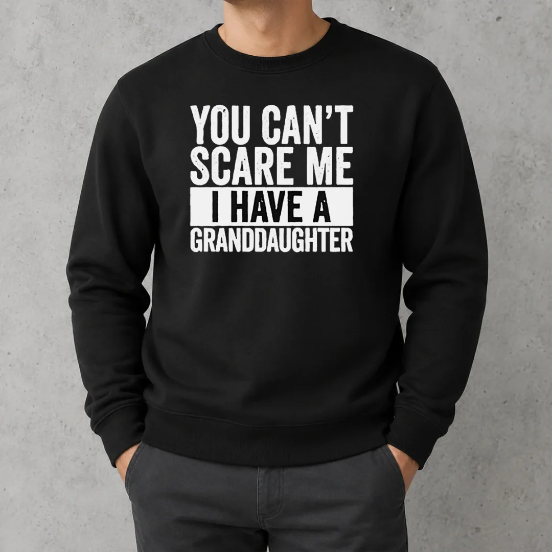 funny-you-can-t-scare-me-i-have-a-granddaughter-sweater Funny You Can'T Scare Me I Have A Granddaughter Sweater
