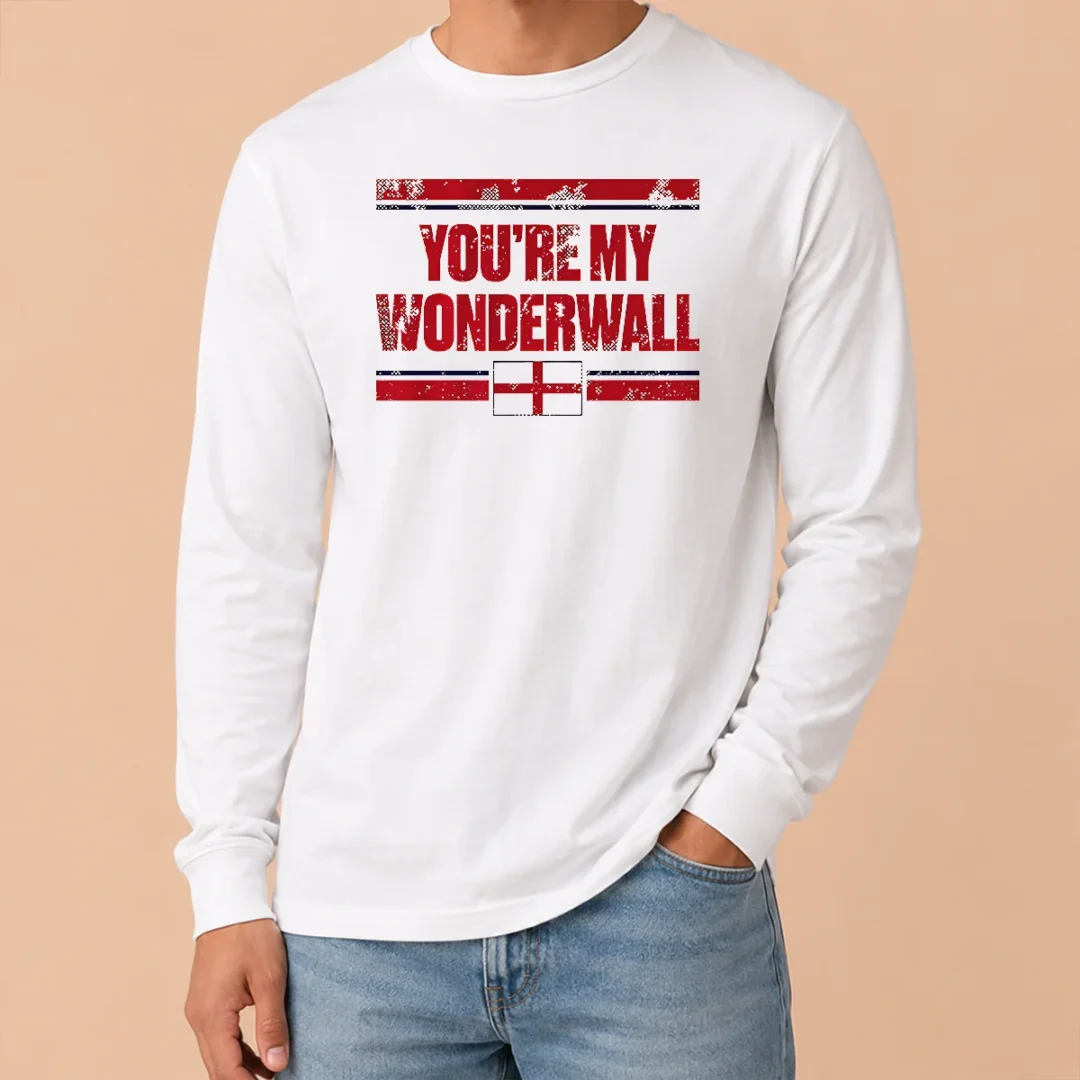 Funny You'Re My Wonderwall England Flag Oasis Long Sleeve Shirt Funny You'Re My Wonderwall England Flag Oasis Long Sleeve Shirt