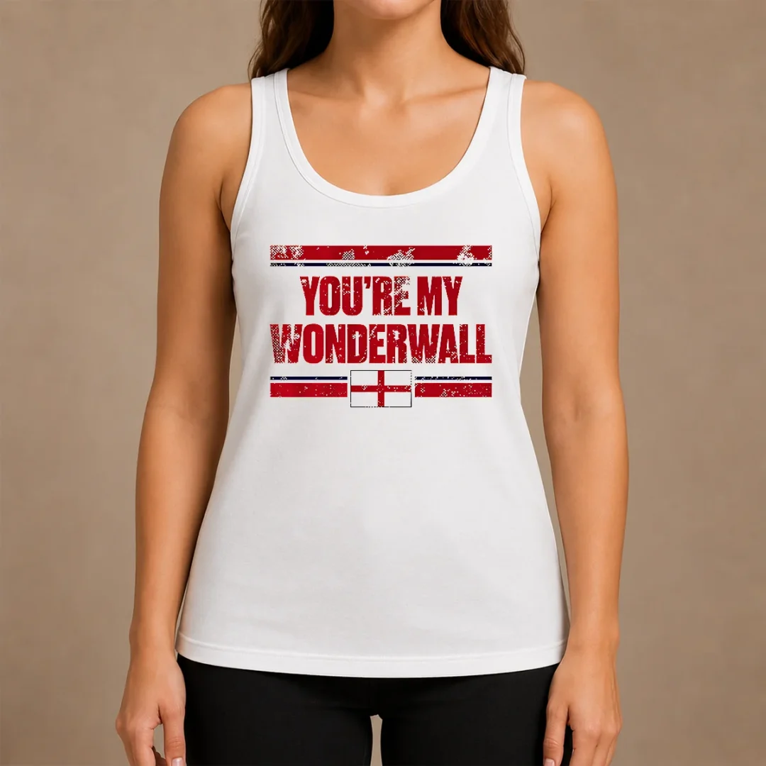 Funny You'Re My Wonderwall England Flag Oasis Tank Top Funny You'Re My Wonderwall England Flag Oasis Tank Top