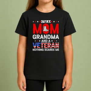 Funny I'M A Mom Grandma And A Veteran Nothing Scares Me USA Kids T-Shirt
