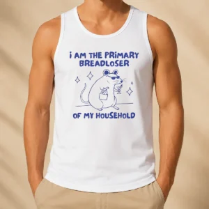 Official Hot I Am The Primary Breadloser Of My Household Rat Tank Top