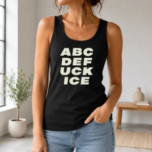 Pretty Ethan Nestor A B C D E Fuck ICE Tank Top