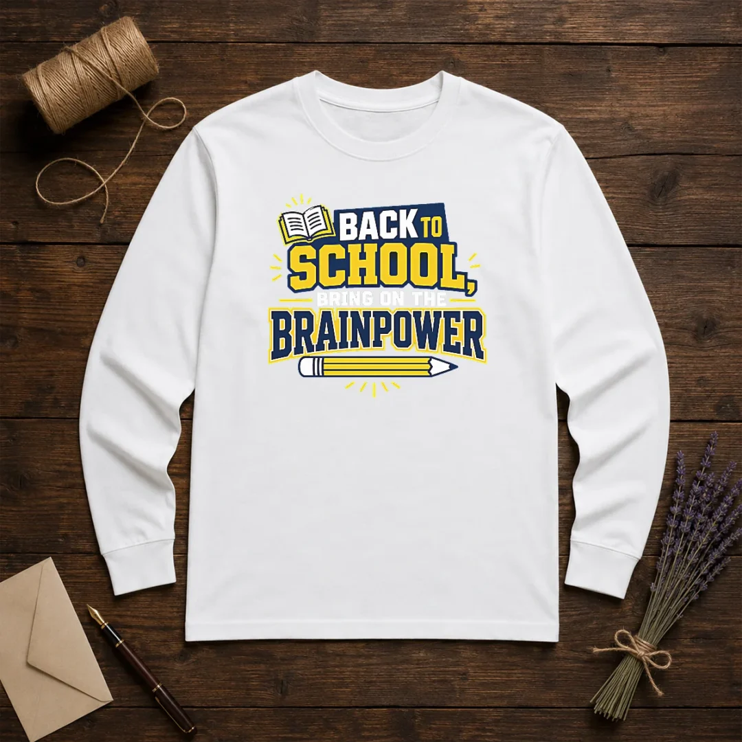 good-back-to-school-brainpower-typography-long-sleeve-shirt Good Back To School Brainpower Typography Long Sleeve Shirt