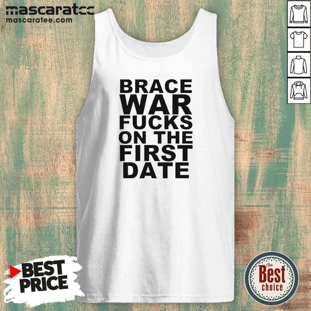 good-brace-war-fucks-on-the-first-date-hardcore-tank-top-tank-top-optimized-1 Good Brace War Fucks On The First Date Hardcore Tank Top