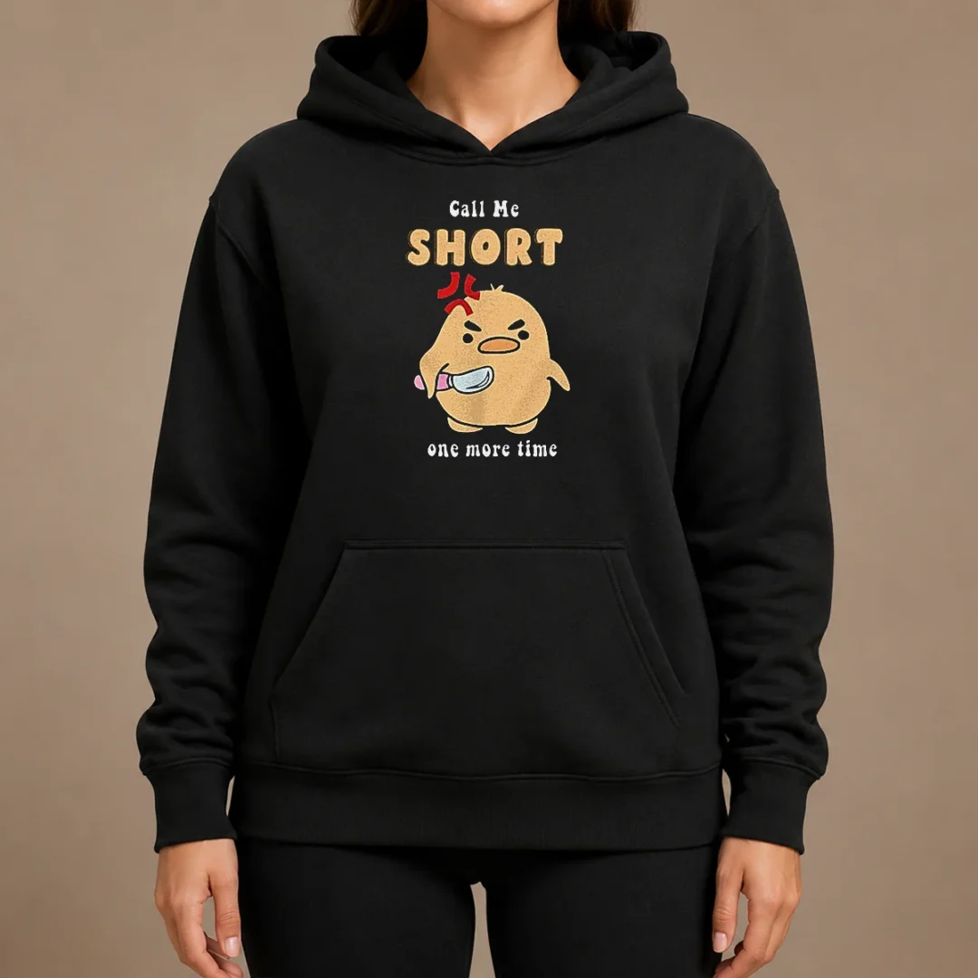 Good Call Me Short One More Time Cute Angry Bird With Knife Hoodie Good Call Me Short One More Time Cute Angry Bird With Knife Hoodie