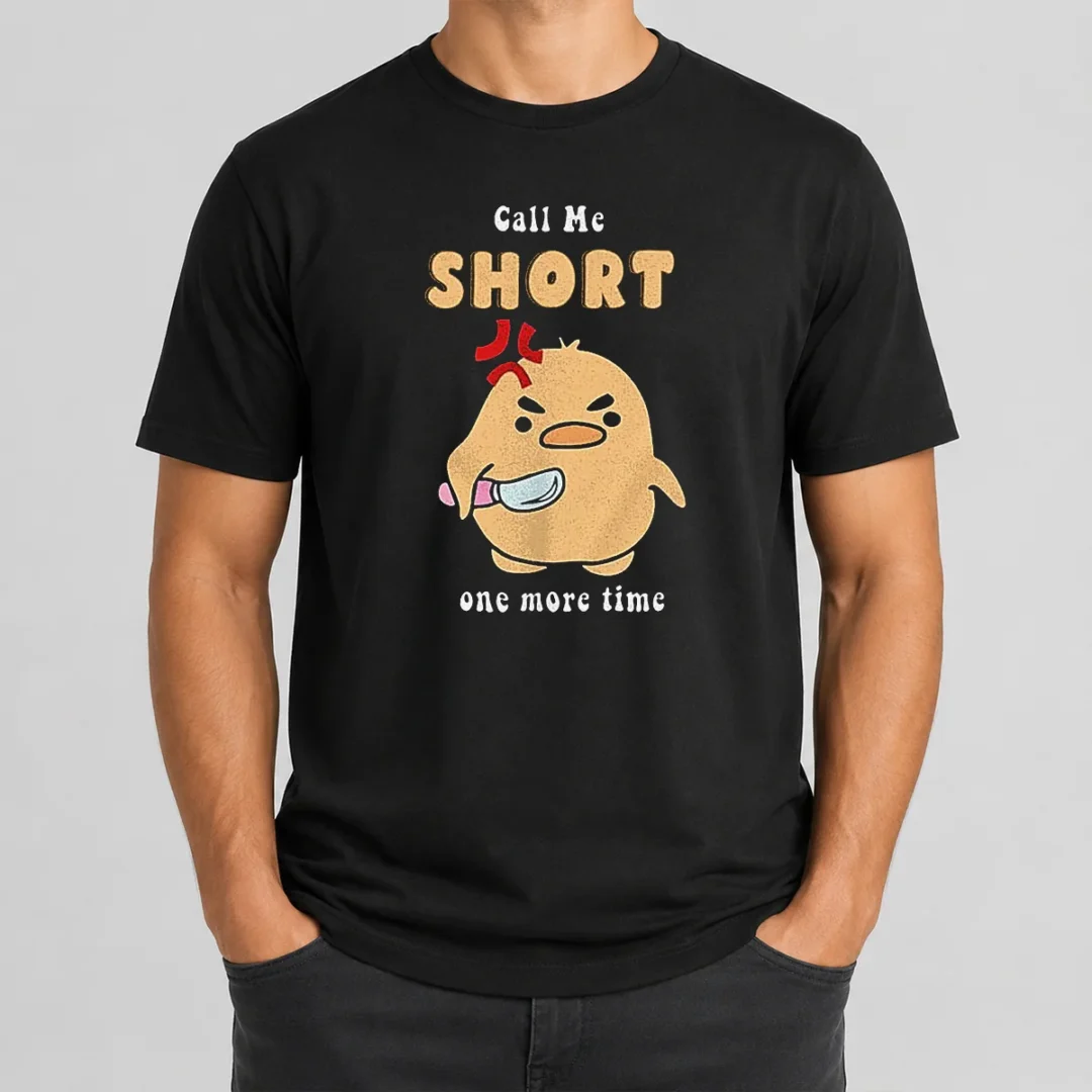 Good Call Me Short One More Time Cute Angry Bird With Knife t shirt Good Call Me Short One More Time Cute Angry Bird With Knife