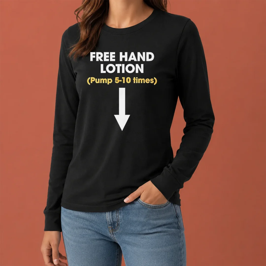 good-free-hand-lotion-pump-5-10-times-long-sleeve-shirt Good Free Hand Lotion Pump 5 10 Times Long Sleeve Shirt