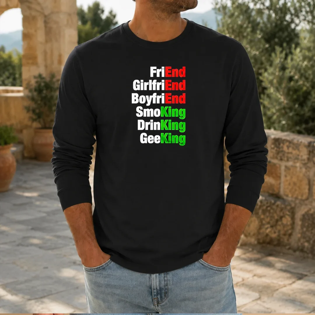 good-friend-girlfriend-boyfriend-smoking-drinking-geeking-wordplay-text-long-sleeve-shirt Good Friend Girlfriend Boyfriend Smoking Drinking Geeking Wordplay Text Long Sleeve Shirt
