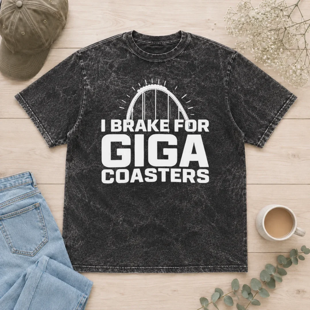 good-giga-coaster-amusement-park-ride-i-brake-for-giga-coasters-roller-coaster-washed-t-shirt Good Giga Coaster Amusement Park Ride I Brake For Giga Coasters Roller Coaster Washed T-Shirt