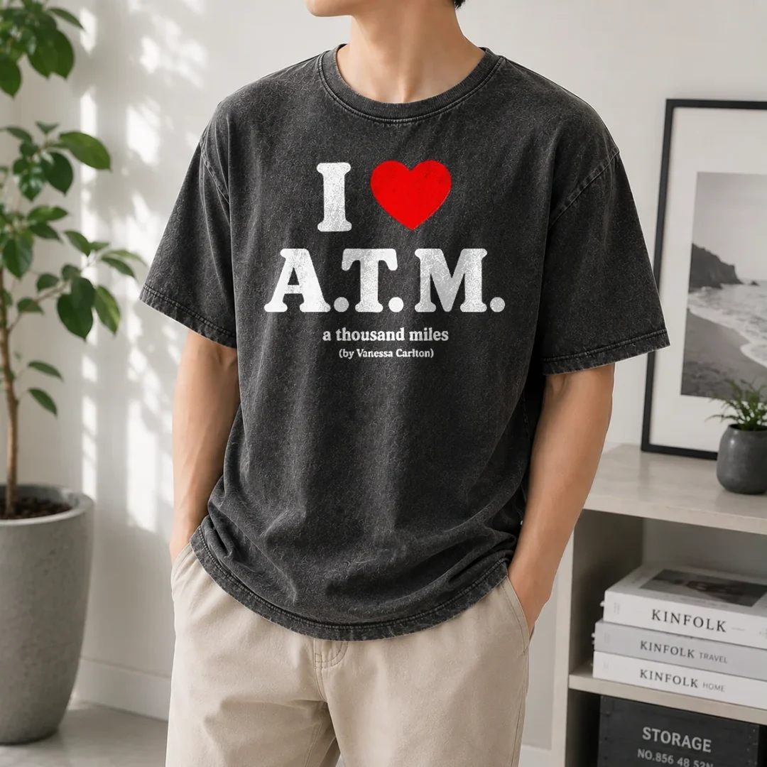 good-i-love-atm-a-thousand-miles-by-vanessa-carlton-washed-t-shirt Good I Love ATM A Thousand Miles By Vanessa Carlton Washed T-Shirt