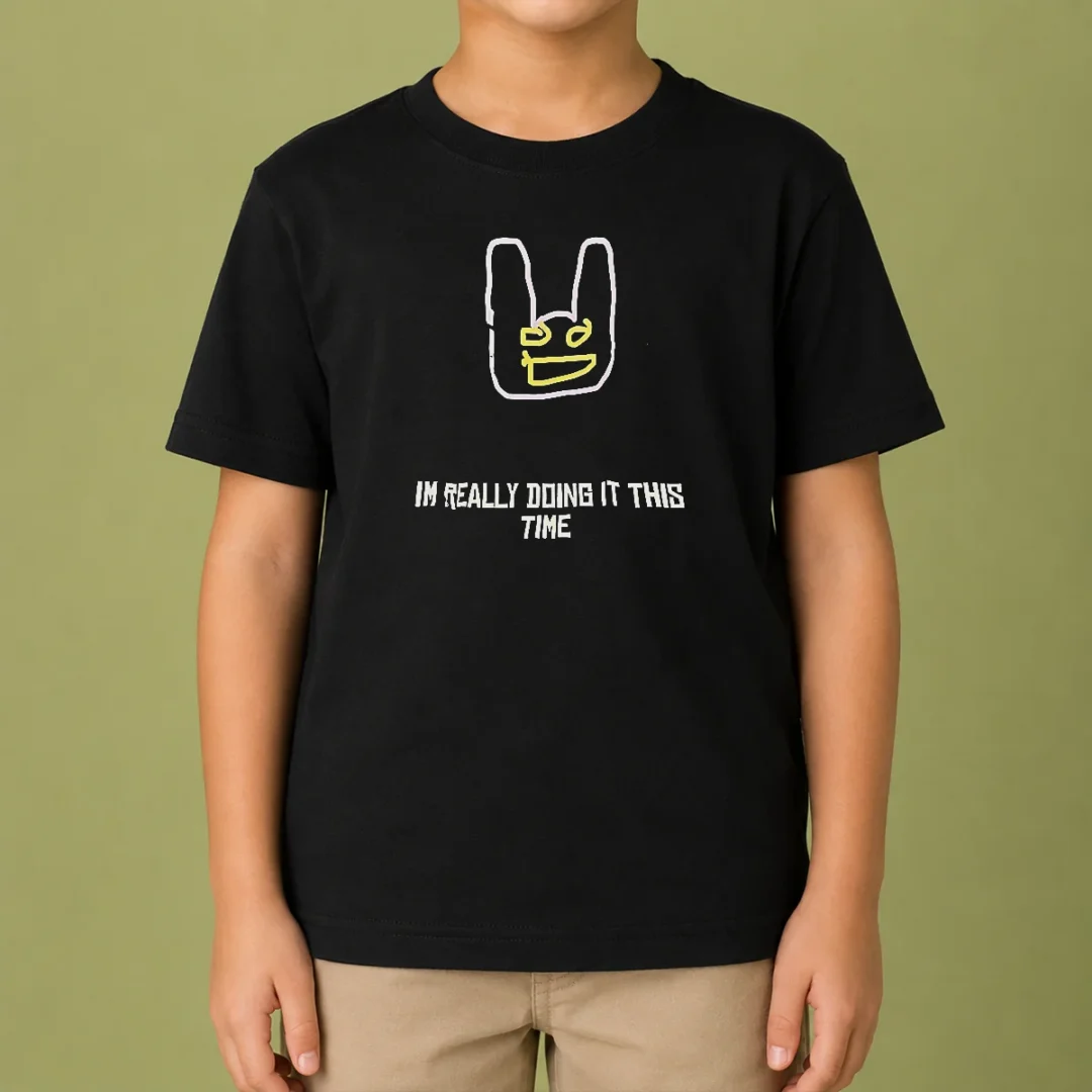 good-i-m-really-doing-it-this-time-kids-t-shirt Good I'M Really Doing It This Time Kids T-Shirt