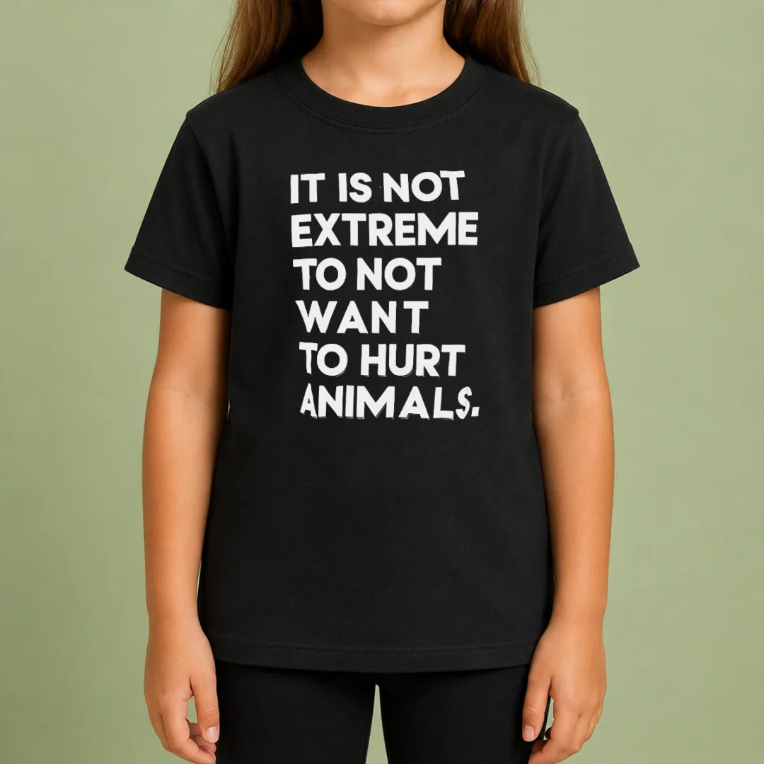 Good It Is Not Extremely To Not Want To Hurt Animals Kids T Shirt Good It Is Not Extremely To Not Want To Hurt Animals Kids T-Shirt