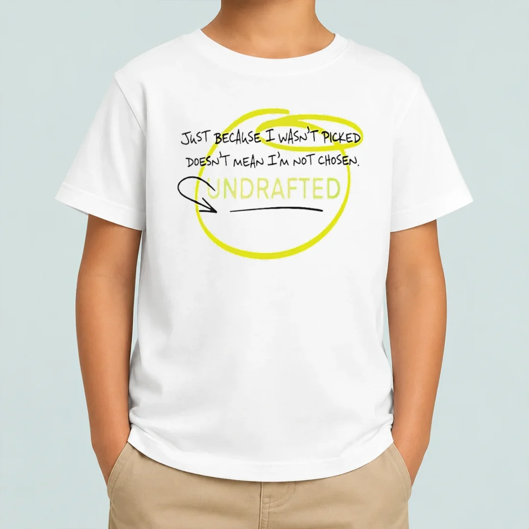 good-just-because-i-wasn-t-picked-doesnt-mean-i-m-not-chosen-undrafted-kids-t-shirt Good Just Because I Wasn'T Picked Doesnt Mean I'M Not Chosen Undrafted Kids T-Shirt
