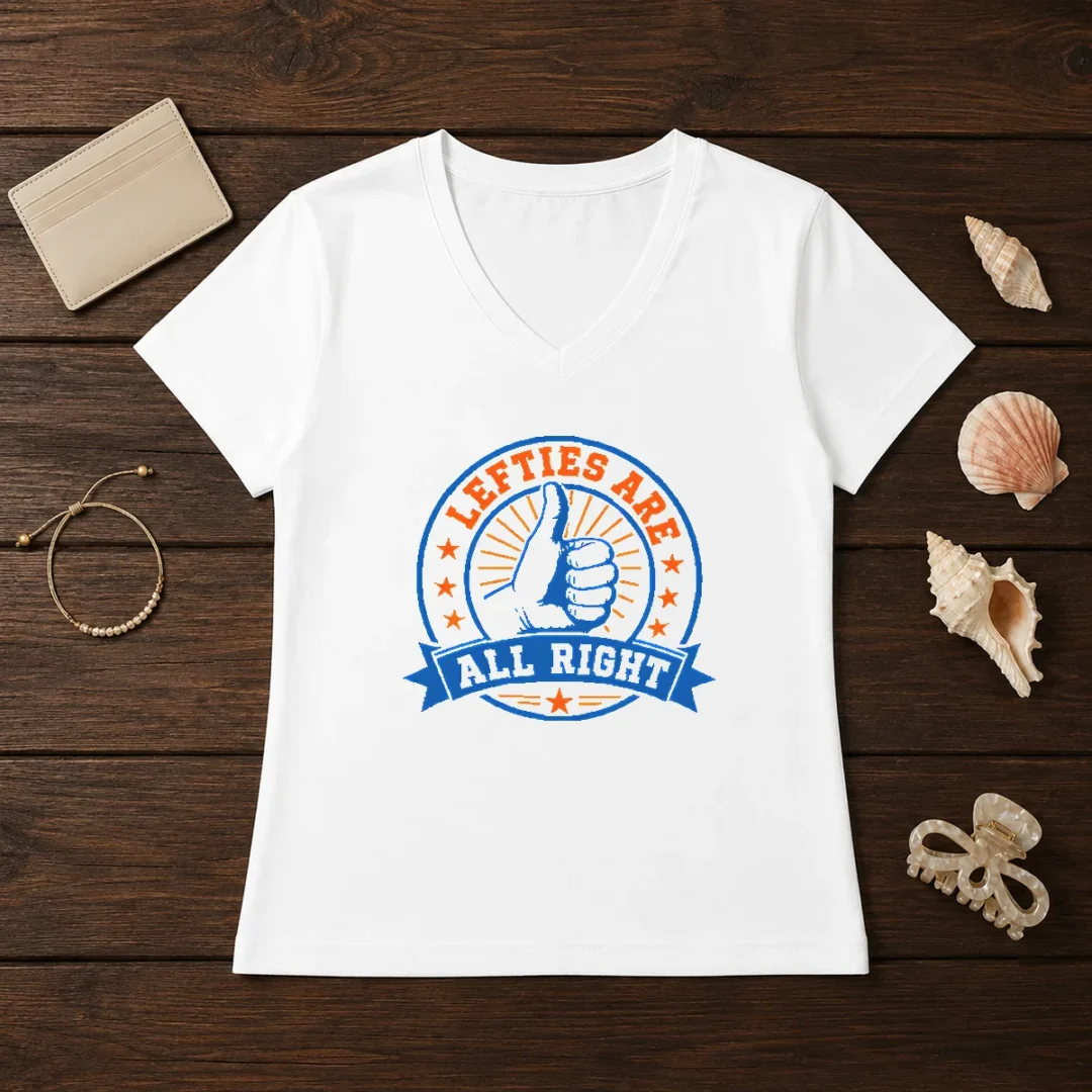 good-lefties-are-all-right-v-neck-shirt Good Lefties ARE ALL RIGHT V-Neck Shirt