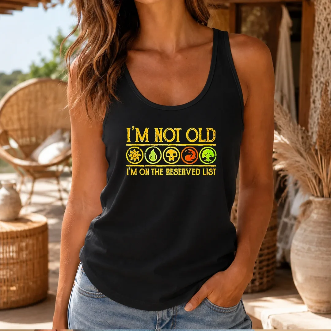 good-magic-the-gathering-i-m-not-old-i-m-on-the-reserved-list-tank-top Good Magic The Gathering I'M Not Old I'M On The Reserved List Tank Top