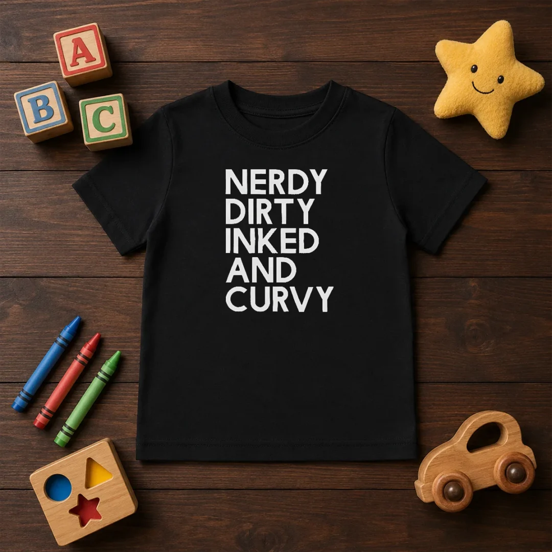 good-nerdy-dirty-inked-and-curvy-kids-t-shirt Good Nerdy Dirty Inked And Curvy Kids T-Shirt