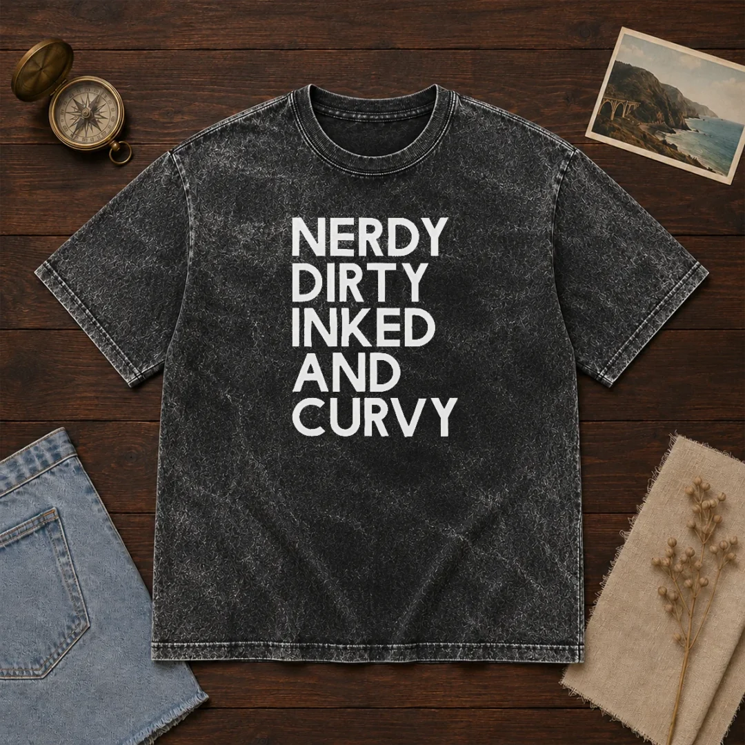 good-nerdy-dirty-inked-and-curvy-washed-t-shirt Good Nerdy Dirty Inked And Curvy Washed T-Shirt