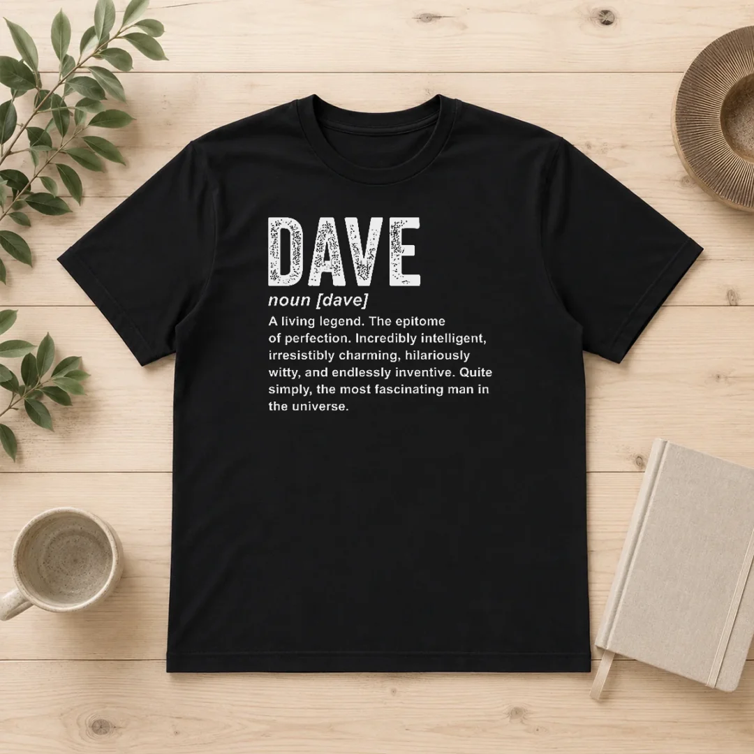 good-nice-personalized-definition-funny-dave-t-shirt-1 Good Nice Personalized Definition Funny Dave t shirt in classic fit with bold text design on front