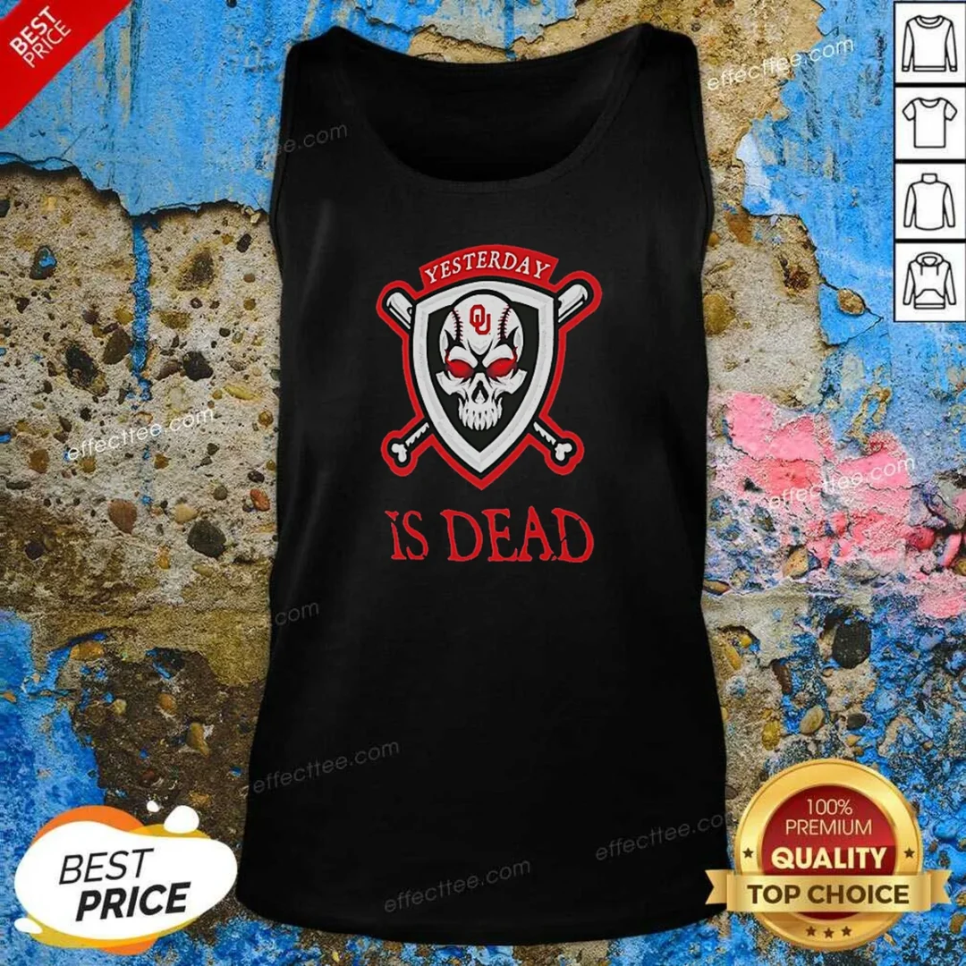 good-officials-yesterday-is-dead-oklahoma-sooners-baseball-skull-tank-top-tank-top-optimized Good Officials Yesterday Is Dead Oklahoma Sooners Baseball Skull Tank Top