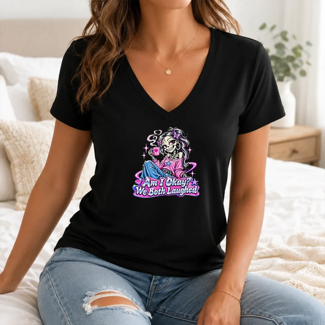 Good Original Am I Okay We Both Laughed Skeleton Girl Halloween V Neck Shirt Good Original Am I Okay We Both Laughed Skeleton Girl Halloween V-Neck Shirt