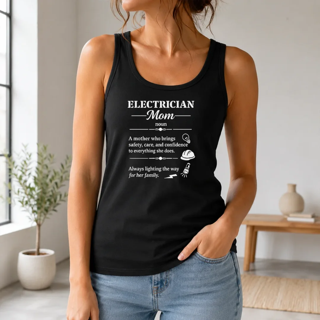 Good Original Electrician Mom Definition Tank Top Good Original Electrician Mom Definition Tank Top