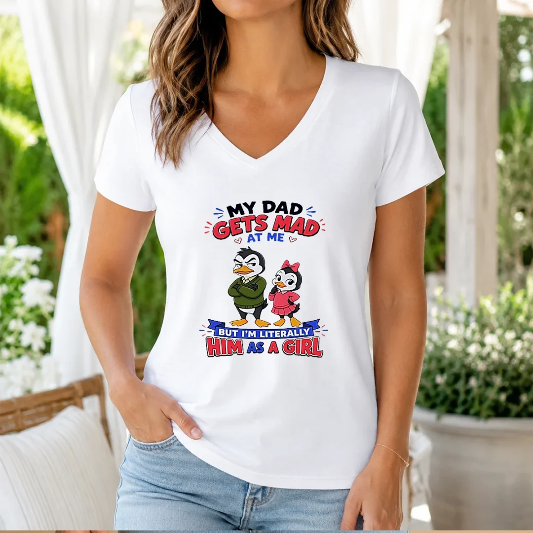 good-penguin-my-dad-gets-mad-at-me-but-i-m-literally-him-as-a-girl-v-neck-shirt Good Penguin My Dad Gets Mad At Me But I'M Literally Him As A Girl V Neck Shirt in black, women's fitted short sleeve