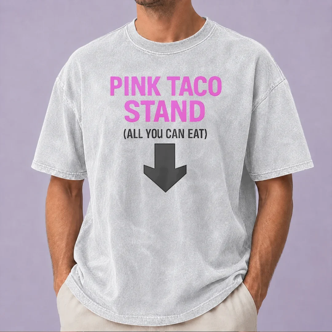 good-pink-taco-stand-all-you-can-eat-2026-washed-t-shirt Good Pink Taco Stand All You Can Eat 2026 Washed T-Shirt