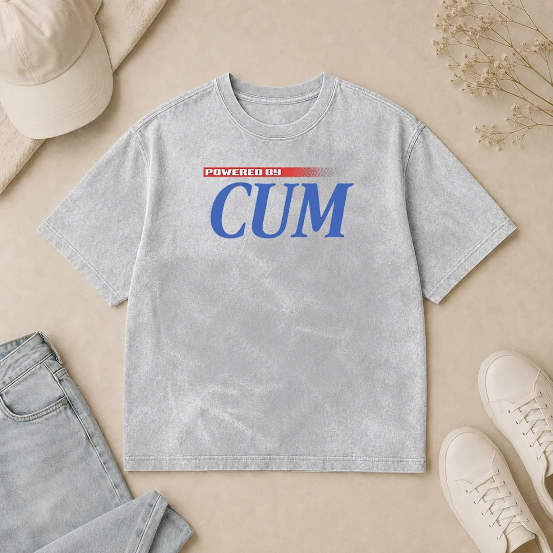 Good Powered By Cum Washed T Shirt Good Powered By Cum Washed T-Shirt