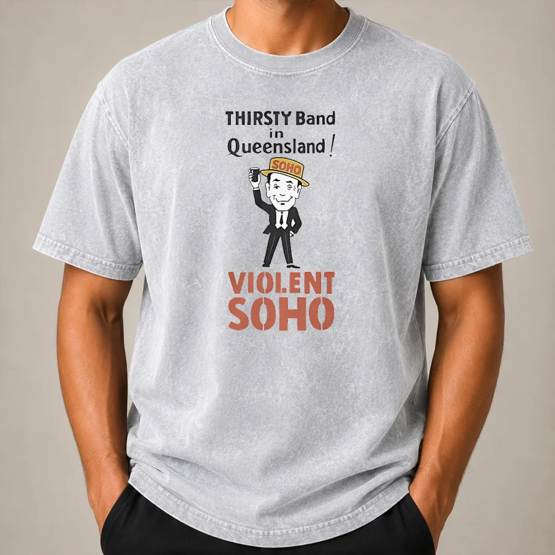Good Pretty Violent Soho Mr Soho Thirsty Band Queensland Washed T Shirt Good Pretty Violent Soho Mr Soho Thirsty Band Queensland Washed T-Shirt
