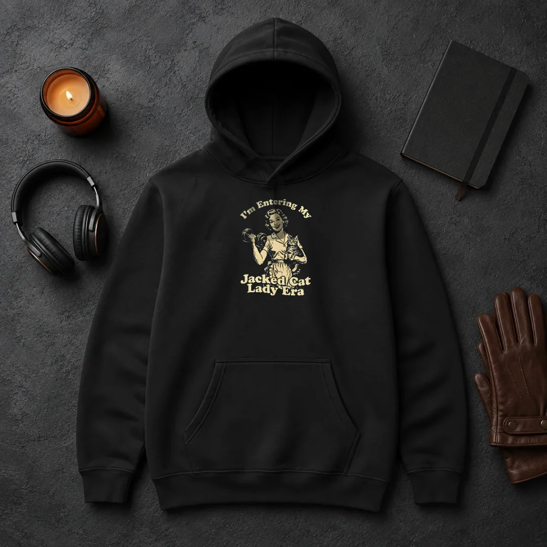Good Retro Jacked Cat Lady Hoodie Good Retro Jacked Cat Lady Hoodie