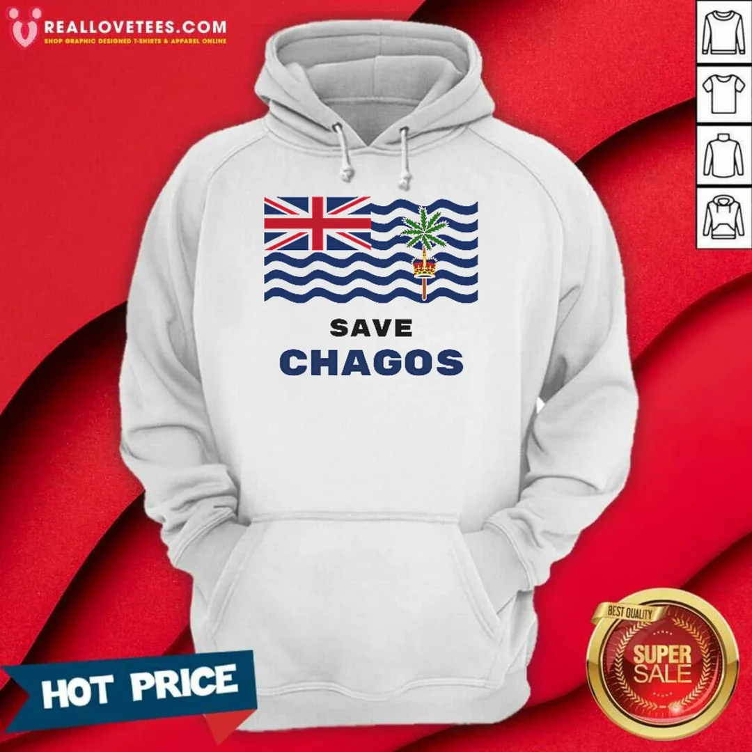 good-save-chagos-british-indian-ocean-territory-flag-hoodie-hoodie-optimized Good Save Chagos British Indian Ocean Territory Flag Hoodie