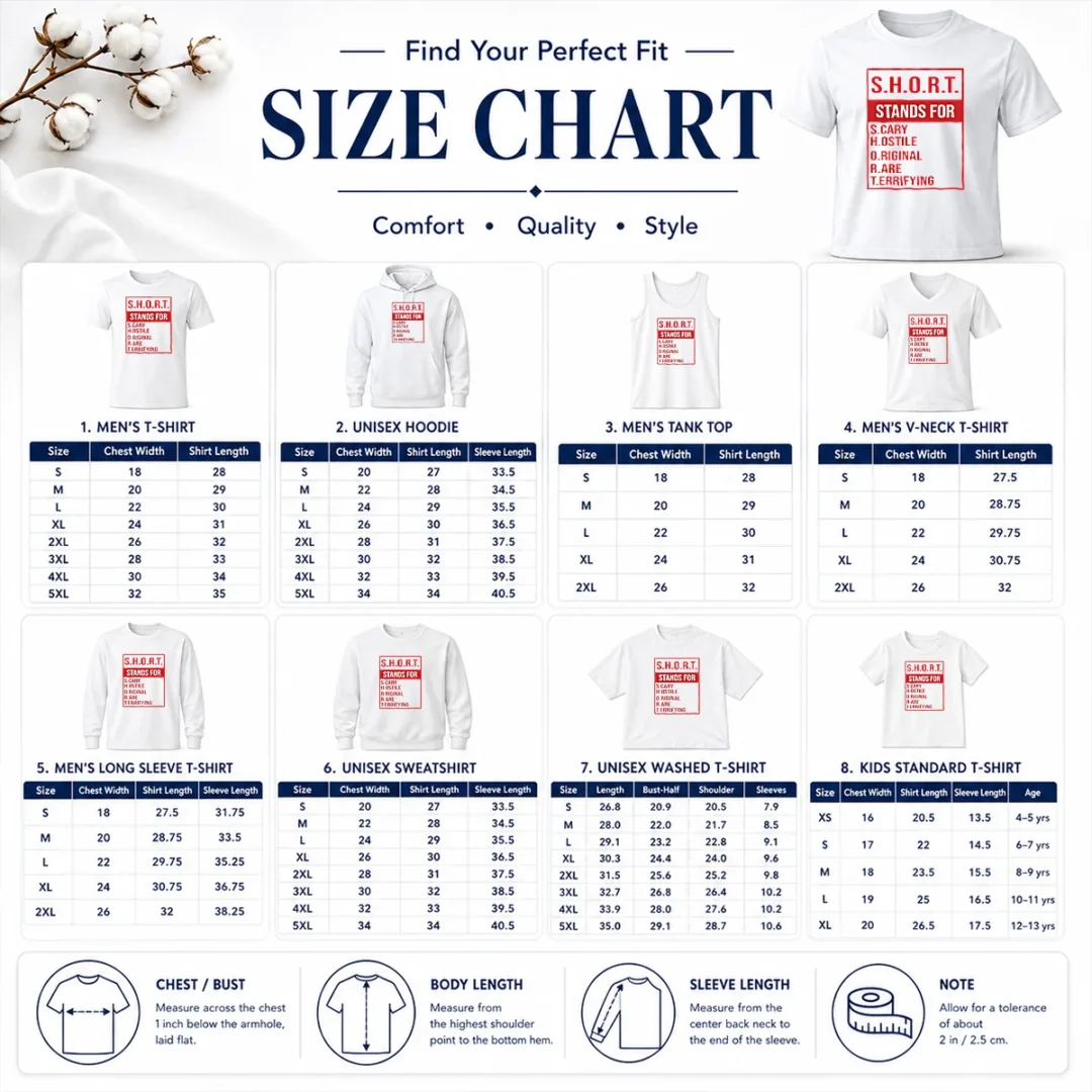 Good Short Stands For Scary Hostile Original Rare Terrifying Size Chart Size chart for Good Short Stands For Scary Hostile Original Rare Terrifying showing measurements in inches and cm