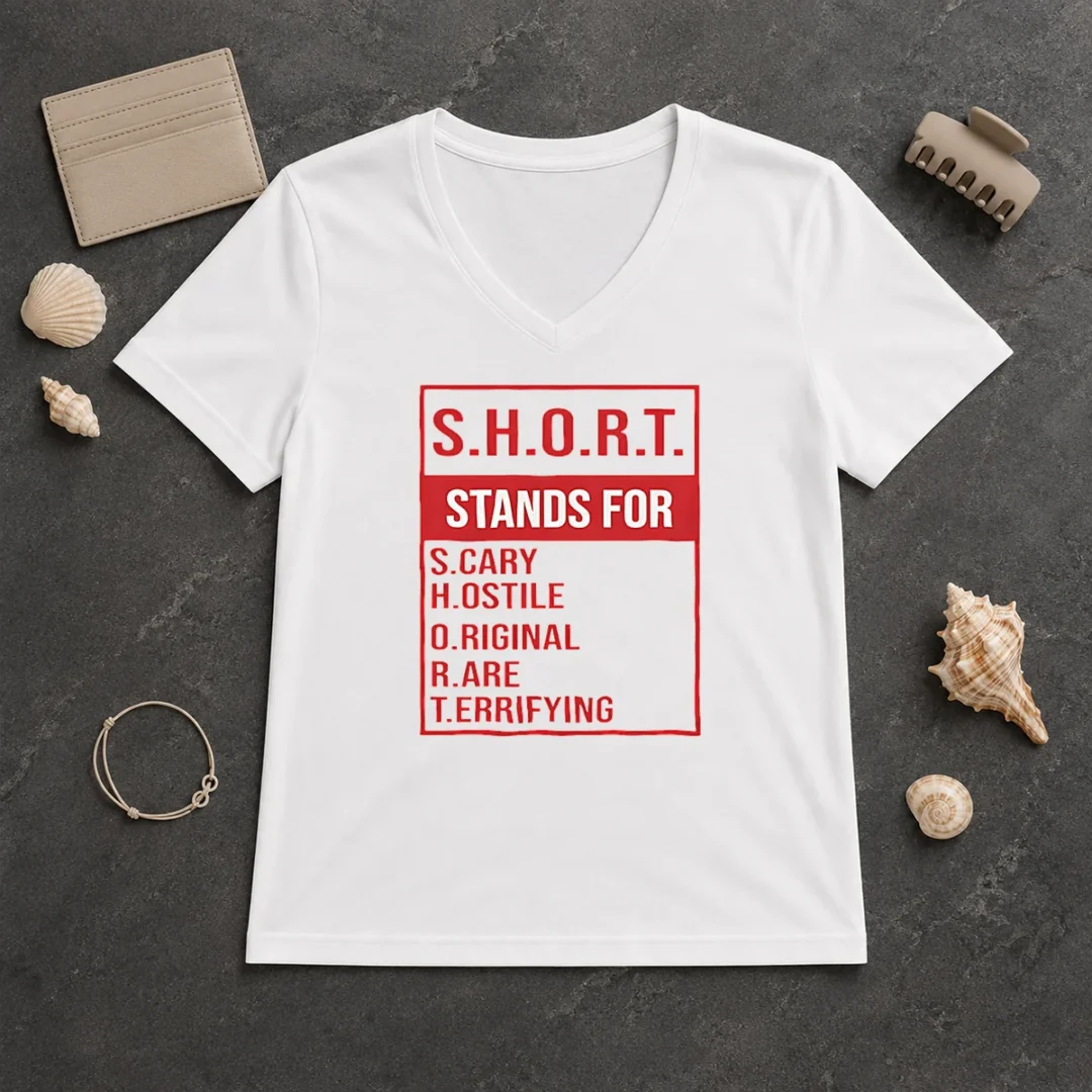 Good Short Stands For Scary Hostile Original Rare Terrifying V Neck Shirt Good Short Stands For Scary Hostile Original Rare Terrifying V Neck Shirt in dark color, short sleeves, lightweight fabric