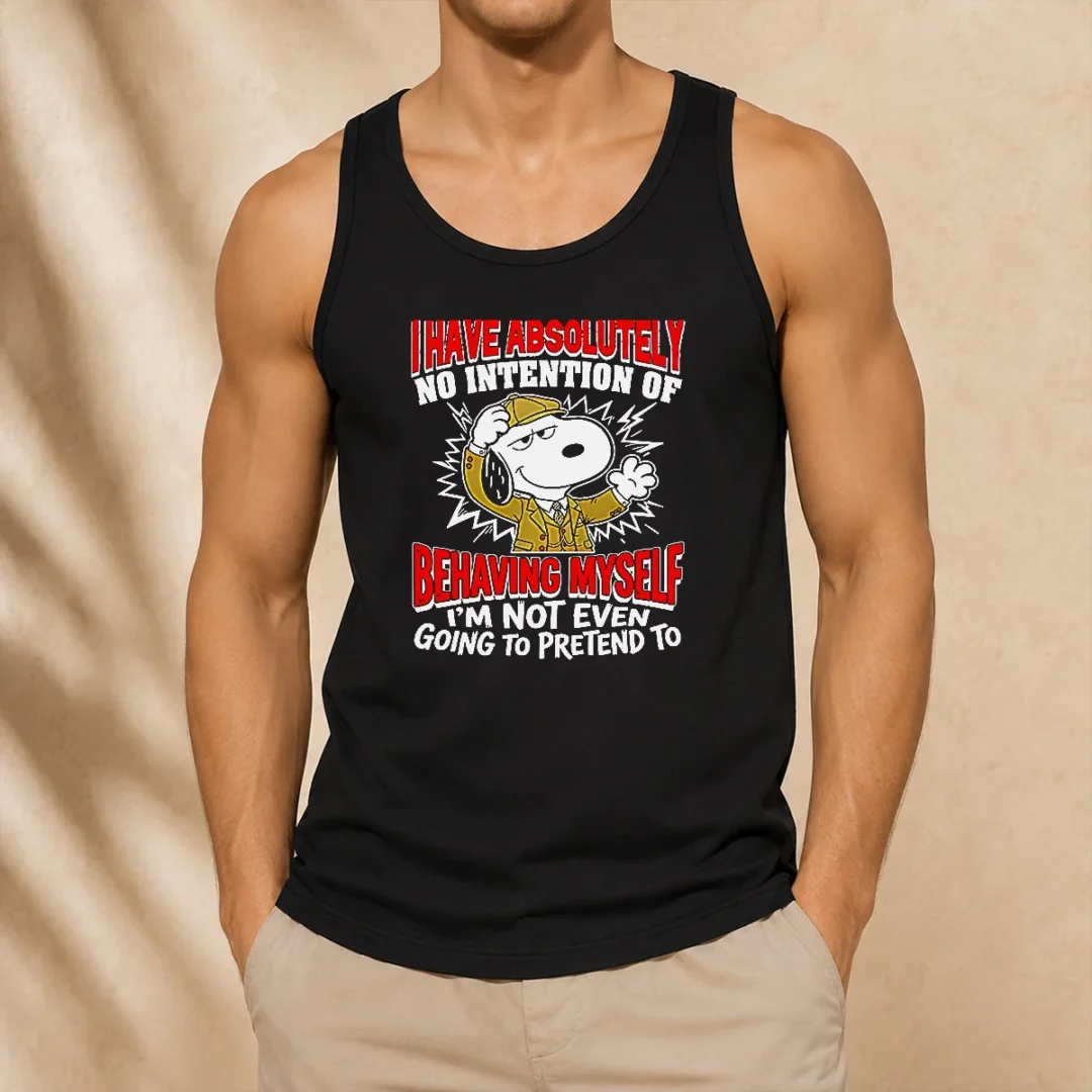 good-snoopy-i-have-absolutely-no-intention-of-behaving-myself-i-m-not-even-going-to-pretend-to-tank-top Good Snoopy I Have Absolutely No Intention Of Behaving Myself I'M Not Even Going To Pretend To Tank Top