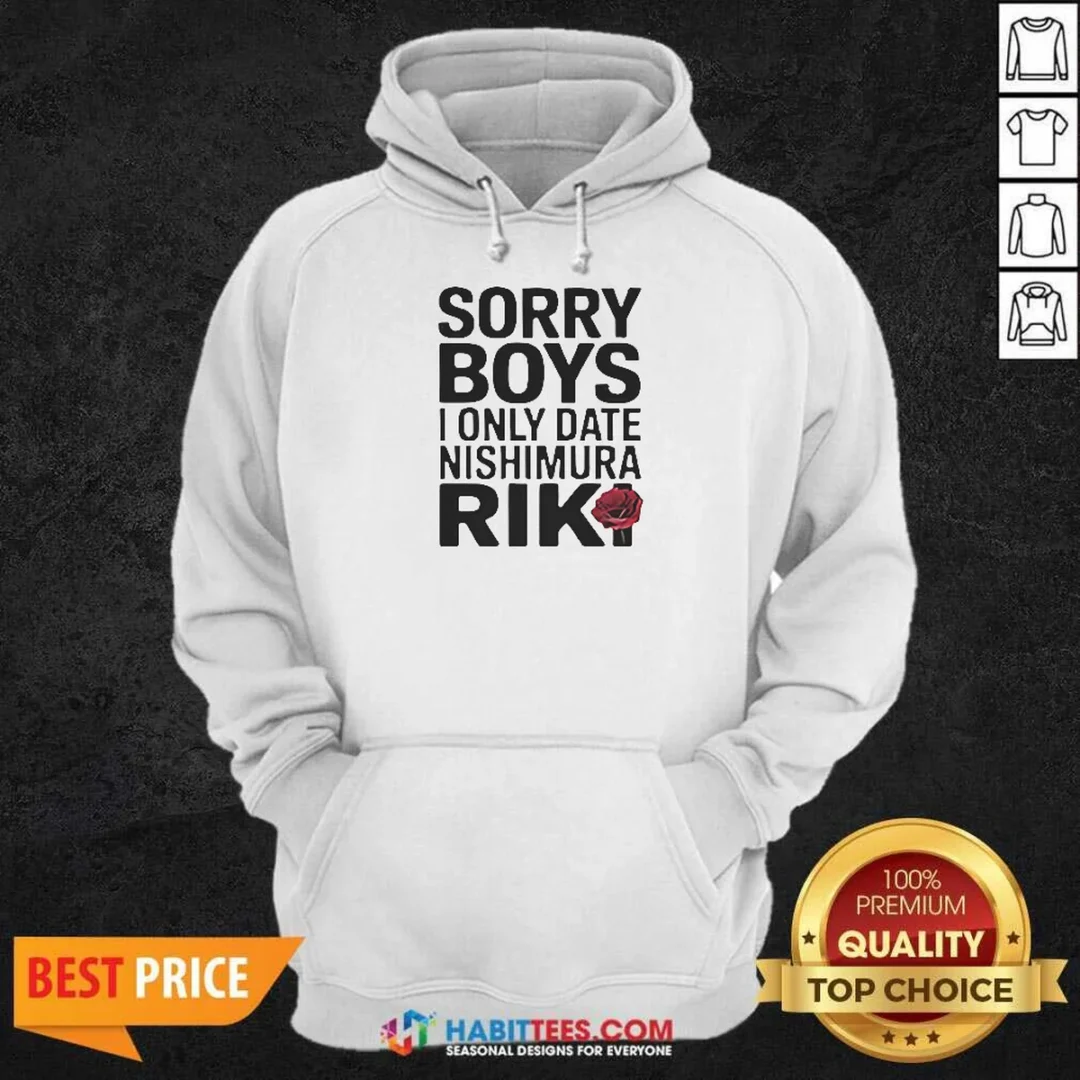 good-sorry-boys-i-only-date-nishimura-riki-ni-ki-hoodie-hoodie-optimized Good Sorry Boys I Only Date Nishimura Riki Ni Ki Hoodie