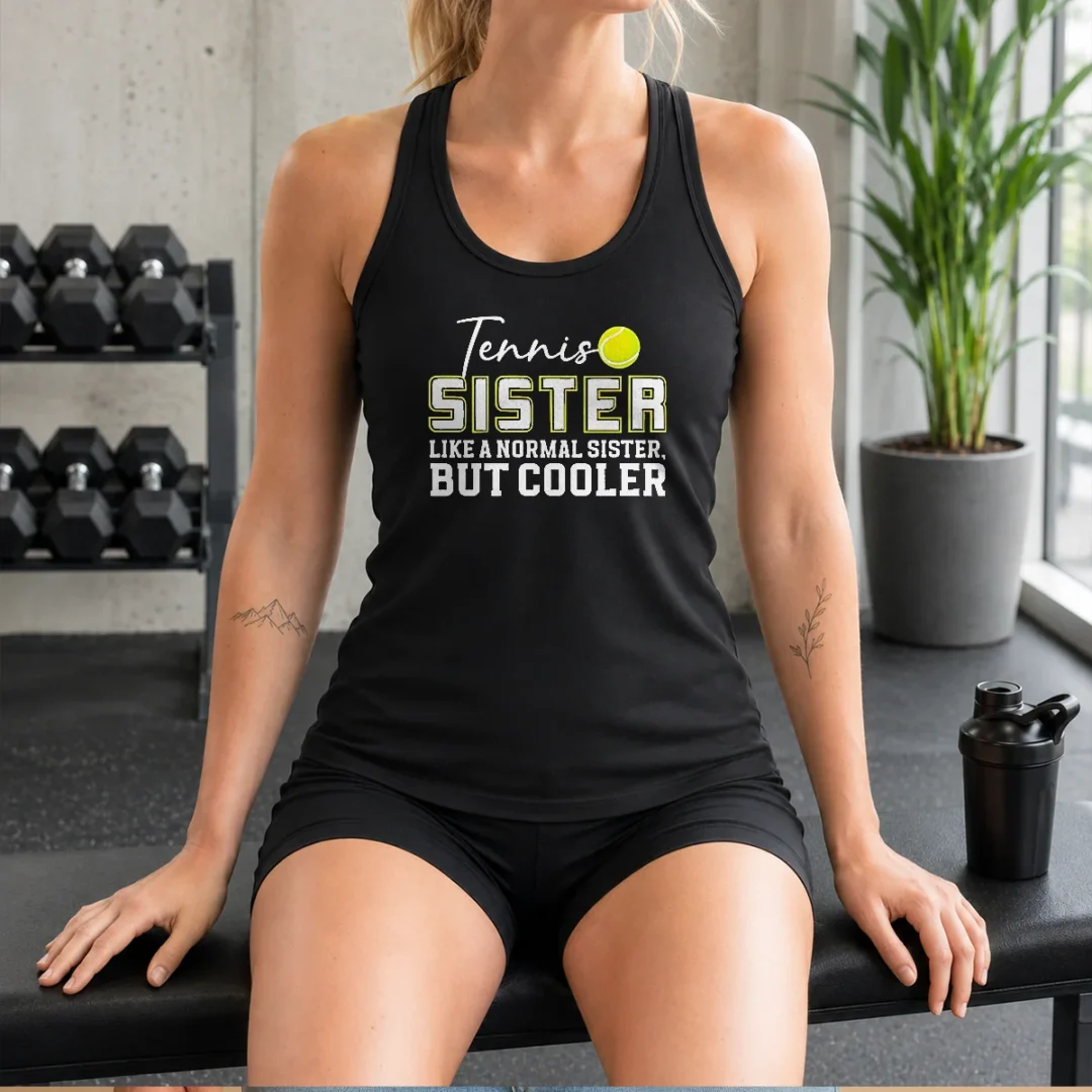 good-tennis-sister-like-a-normal-sister-but-cooler-tank-top Good Tennis Sister Like A Normal Sister But Cooler Tank Top