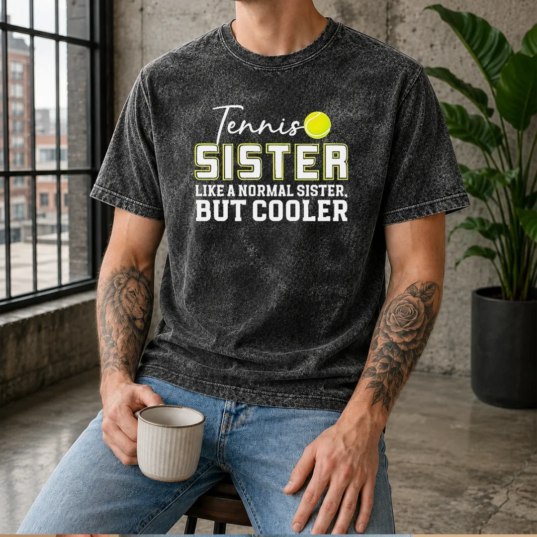 good-tennis-sister-like-a-normal-sister-but-cooler-washed-t-shirt Good Tennis Sister Like A Normal Sister But Cooler Washed T-Shirt