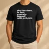 Good The Lion Does In Fact Concern Himself With Goth Girls t shirt in black, front view, short sleeve cotton tee