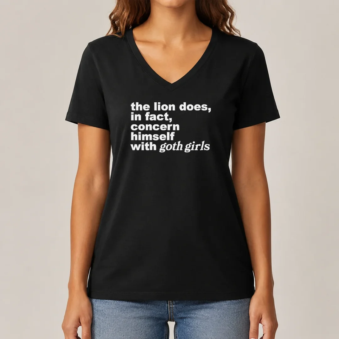 good-the-lion-does-in-fact-concern-himself-with-goth-girls-v-neck-shirt Good The Lion Does In Fact Concern Himself With Goth Girls V-Neck Shirt