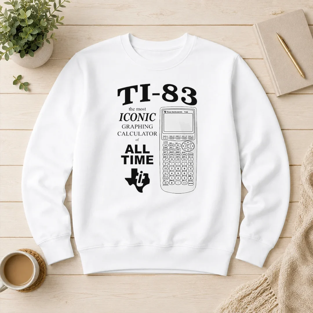 good-ti-83-the-most-iconic-graphing-calculator-of-all-time-sweater Good TI 83 The Most Iconic Graphing Calculator Of All Time Sweater