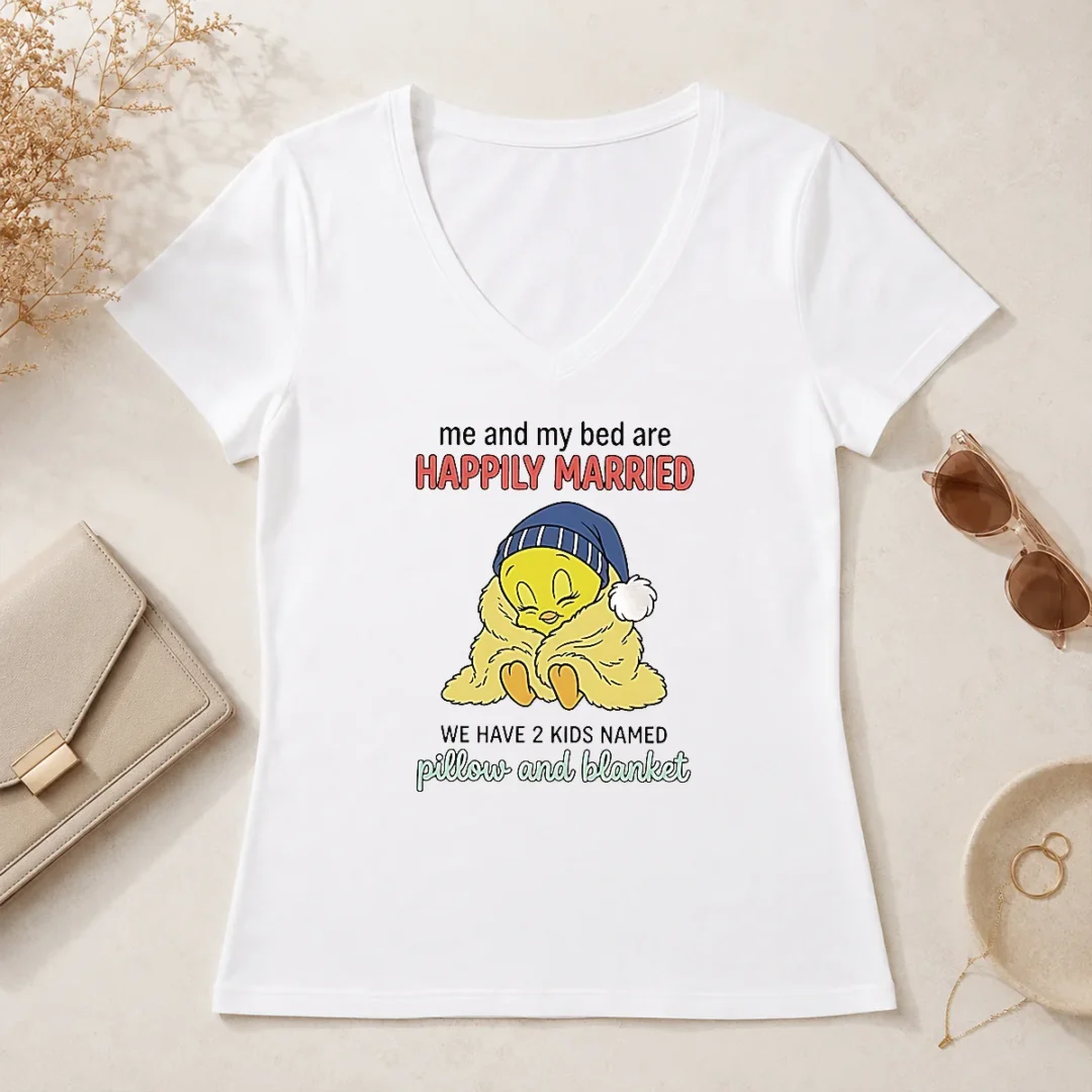 Good Tweety And My Bed Are Happily Married We Have 2 Kids Named Pillow Blanket V Neck Shirt Good Tweety And My Bed Are Happily Married We Have 2 Kids Named Pillow Blanket V-Neck Shirt