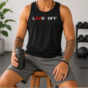 Official Laid Off Tank Top